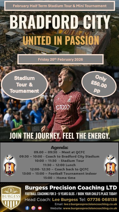 February Half Term (Fri 20th February 2026) - Bradford City Stadium Tour / QCFC Mini Tournament